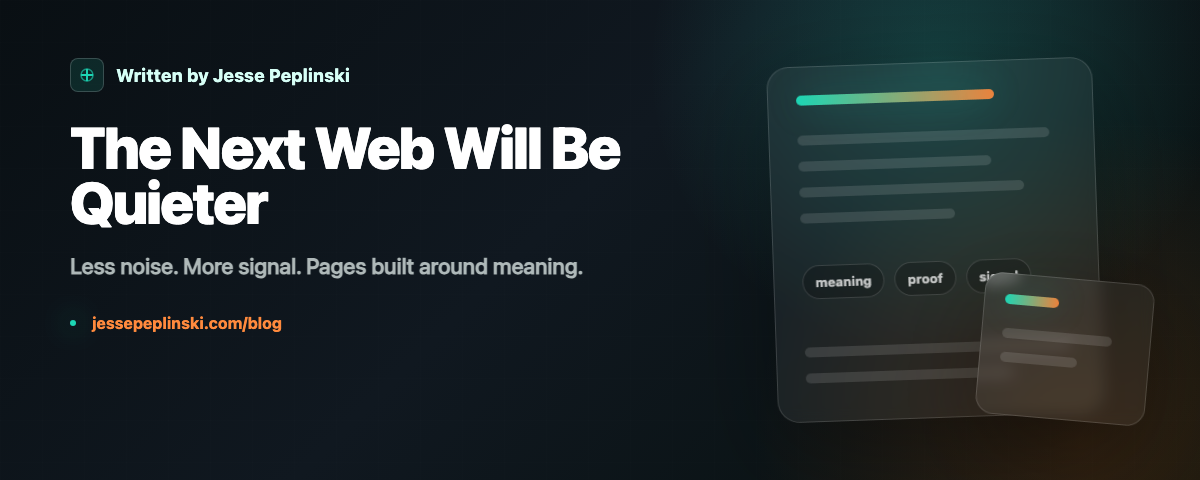 Social card for The Next Web Will Be Quieter
